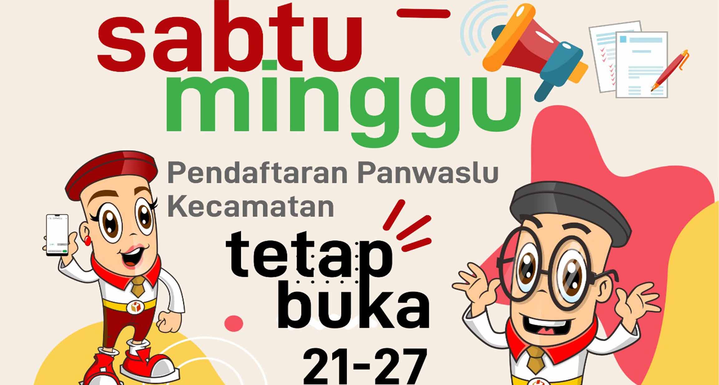 Pendaftaran Panwaslu Kecamatan, Hari Sabtu Dan Minggu Tetap Buka