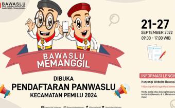 PENGUMUMAN  PENDAFTARAN CALON ANGGOTA PANWASLU KECAMATAN PEMILU SERENTAK TAHUN 2024