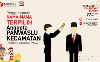 Pengumuman Nama-nama Terpilih Panwascam 2024