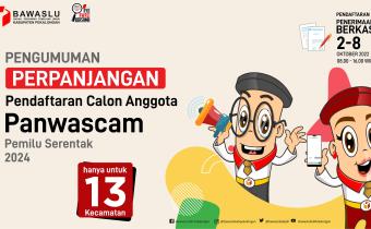 Pengumuman Perpanjangan Pendaftaran Calon Anggota Panwaslu Kecamatan